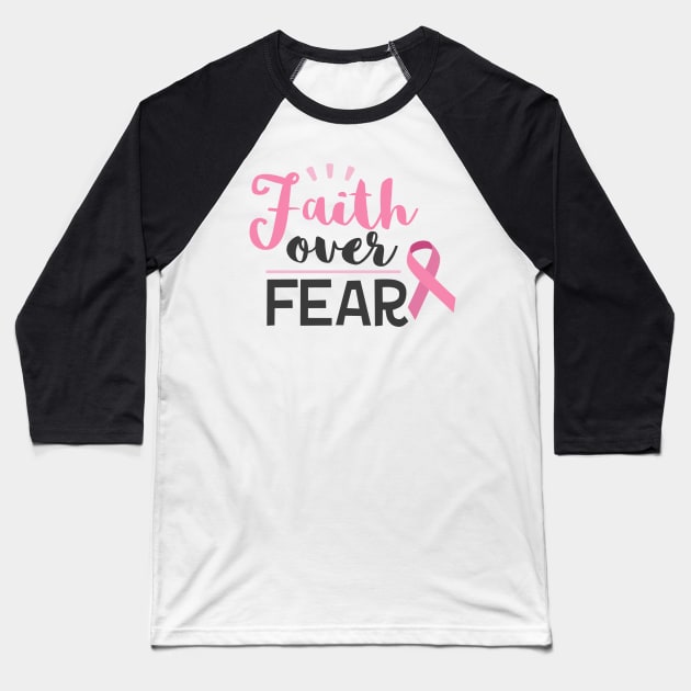 Faith Over Fear Baseball T-Shirt by TinPis